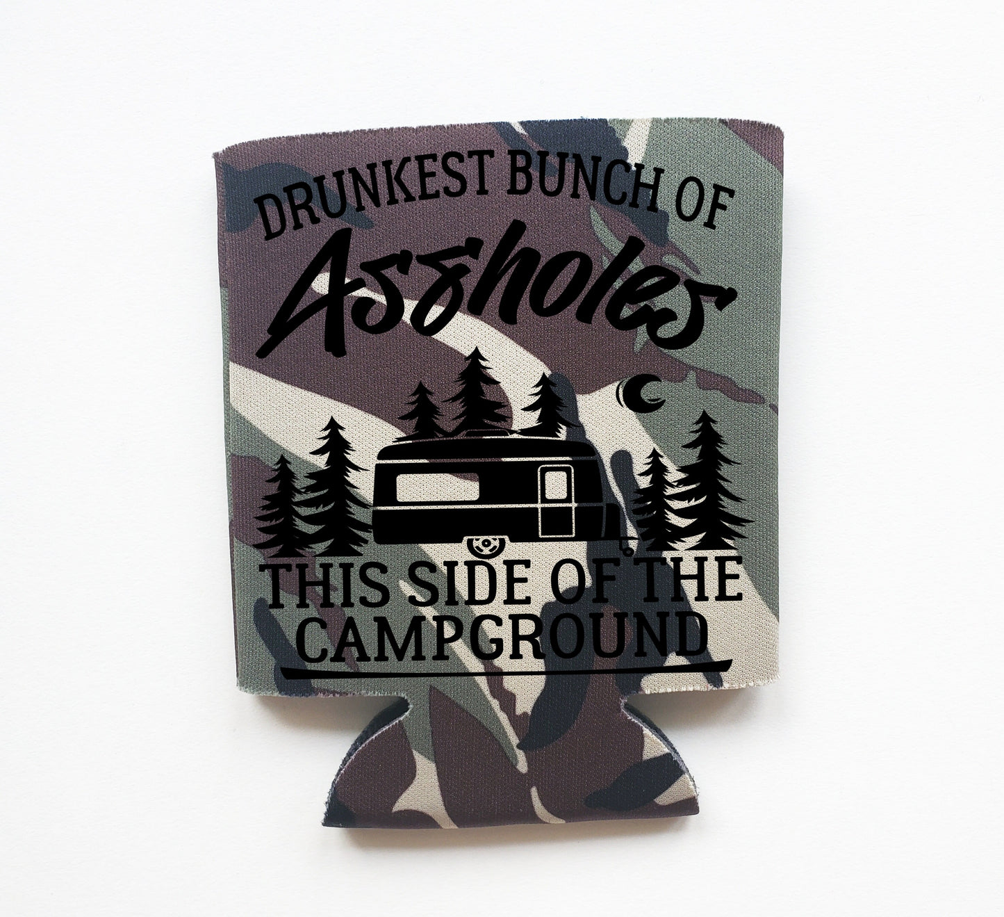 Drunk Camping Assholes Drink Cozie, Can Cooler