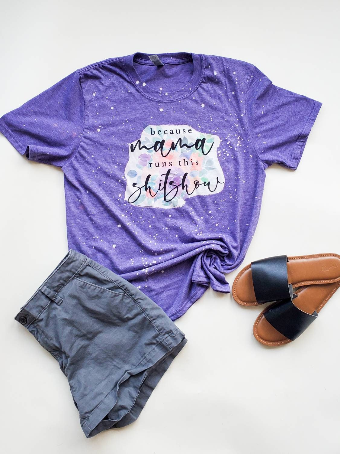 Mama runs this shitshow- Bleached with Sublimation T-Shirt/Polyester Material