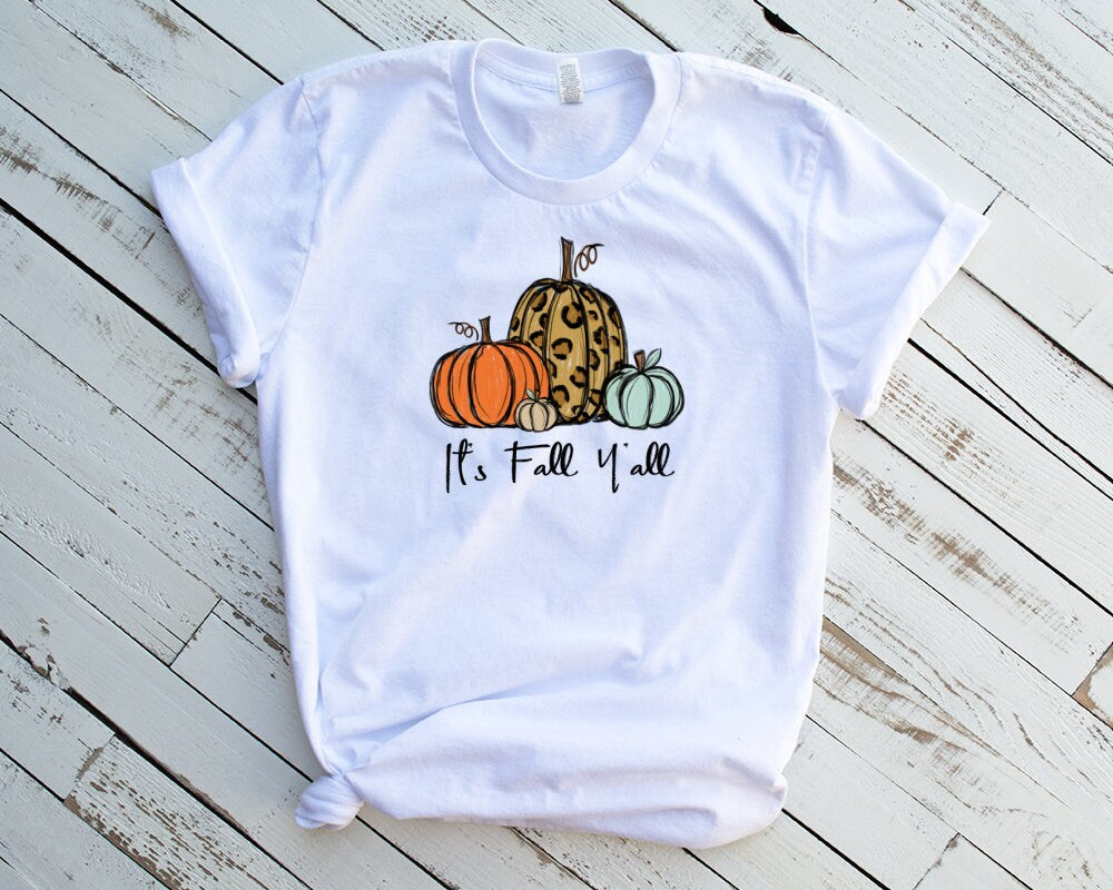 It's Fall Y'all - Sublimation T-Shirt/Polyester Material