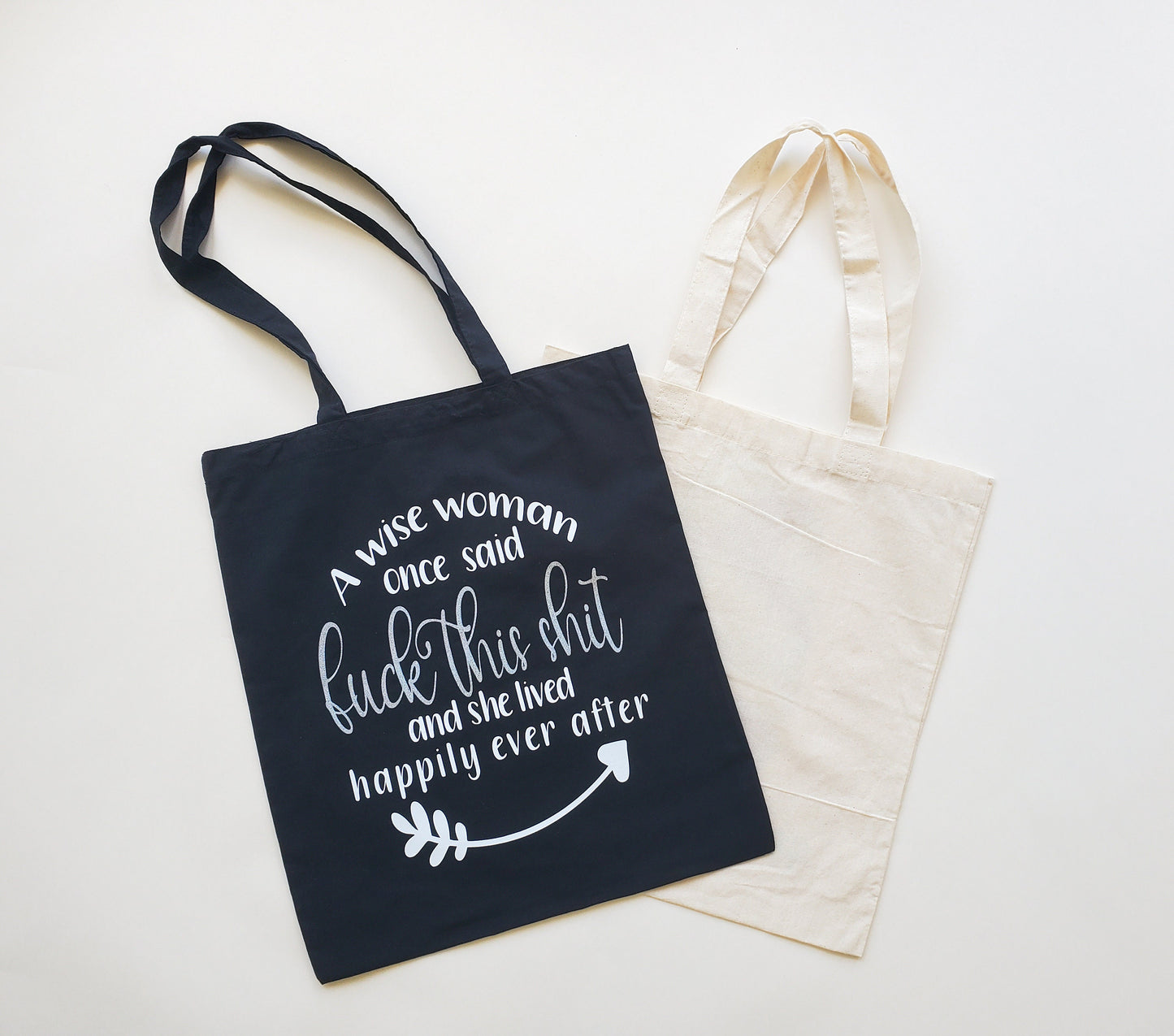 Wise Woman Once said - Fuck this Shit Canvas Tote Bag